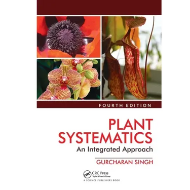 Plant Systematics: An Integrated Approach, Fourth Edition