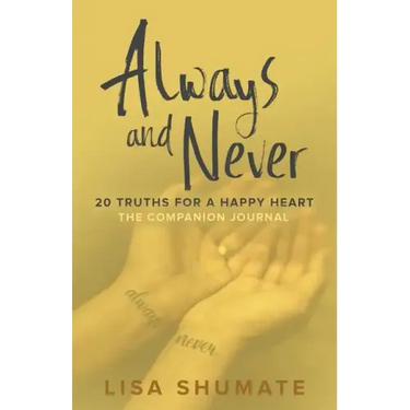 Always and Never: The Companion Journal