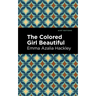 The Colored Girl Beautiful