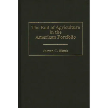 End of Agriculture in the American Portfolio