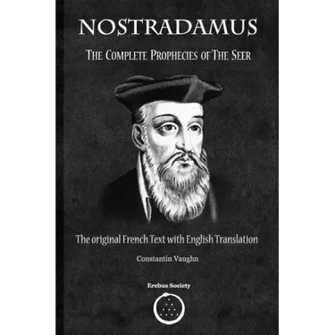 Nostradamus: The Complete Prophecies of the Seer