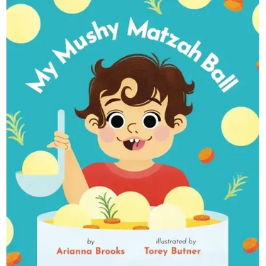 My Mushy Matzah Ball