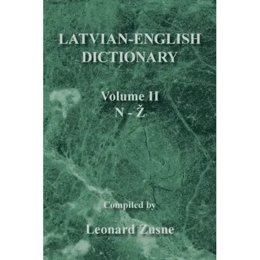 Latvian-English Dictionary: Volume Ii N-Z