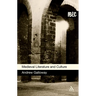 Medieval Literature and Culture: A Student Guide