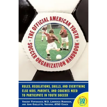 Official American Youth Soccer Organization Handbook (Original)