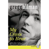My Cross to Bear LP