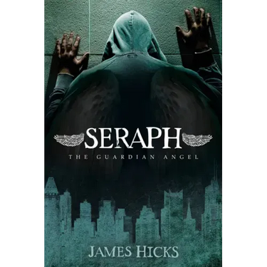 Seraph: The Guardian Angel