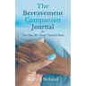 The Bereavement Companion Journal for The Day My Heart Turned Blue