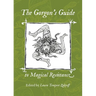The Gorgon's Guide to Magical Resistance