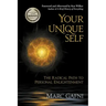 Your Unique Self: The Radical Path to Personal Enlightenment