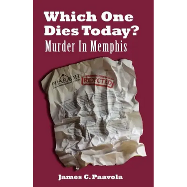 Which One Dies Today? Murder In Memphis