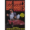 Dave Barry's Bad Habits: A 100% Fact-Free Book