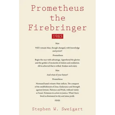 Prometheus the Firebringer: 1985