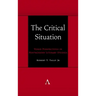 The Critical Situation: Vexed Perspectives in Postmodern Literary Studies