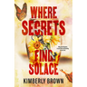 Where Secrets Find Solace
