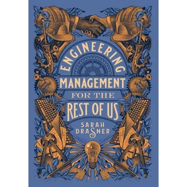 Engineering Management for the Rest of Us