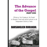 The Advance of the Gospel (Part One): History of the coming of the Gospel in Manipur South with special reference to the Independent Church of India