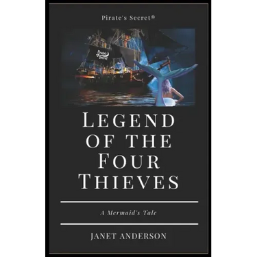 Legend of the Four Thieves - A Mermaid's Tale