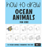 How to Draw Ocean Animals for Kids - Vol 1