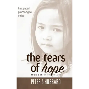 The Tears of Hope: Book One of the Trilogy