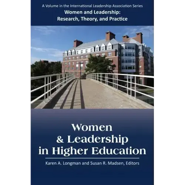 Women and Leadership in Higher Education