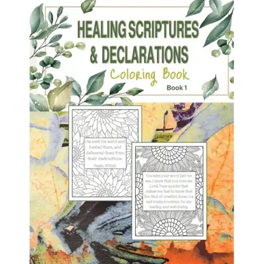 Healing Scriptures & Declarations Coloring Book