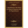 A Handbook to the Palace of Minos at Knossos with Its Dependencies