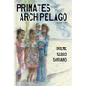 Primates from an Archipelago: Poems