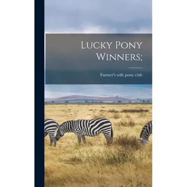 Lucky Pony Winners;