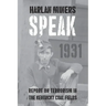 Harlan Miners Speak: Report on Terrorism in the Kentucky Coal Fields