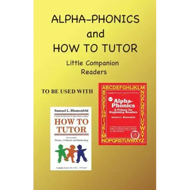 Alpha Phonics and How to Tutor Little Companion Readers