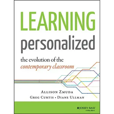 Learning Personalized: The Evolution of the Contemporary Classroom