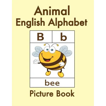 Animal English Alphabet: Animal Picture Book for Kids and Toddlers -Preschool Prep - Picture Book for Kids Age 2-4 - Fun Learning of the Alphab