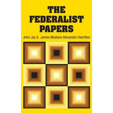The Federalist Papers