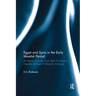 Egypt and Syria in the Early Mamluk Period: An Extract from Ibn Fa?l Allah Al-�umari's Masalik Al-Ab?ar Fi Mamalik Al-Am?ar
