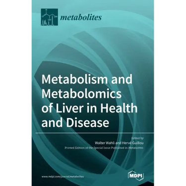 Metabolism and Metabolomics of Liver in Health and Disease