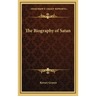 The Biography of Satan