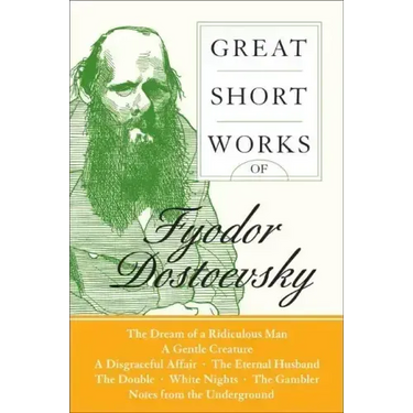 Great Short Works of Fyodor Dostoevsky
