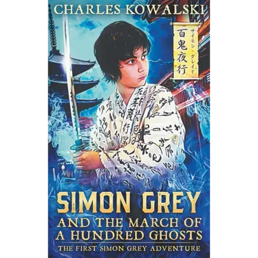 Simon Grey and the March of a Hundred Ghosts