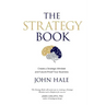 The Strategy Book: Create a Strategic Mindset and Future-Proof Your Business