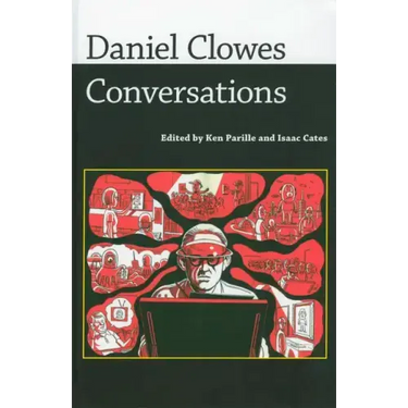 Daniel Clowes: Conversations