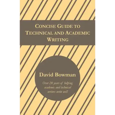 Concise Guide to Technical and Academic Writing