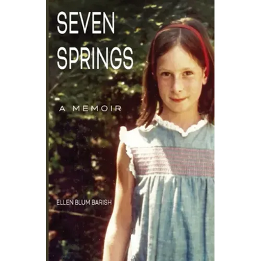Seven Springs: A Memoir