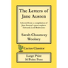 The Letters of Jane Austen (Cactus Classics Large Print): 16 Point Font; Large Text; Large Type; selected from a compilation of Jane Austen's great ne