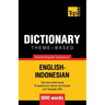 Theme-based dictionary British English-Indonesian - 9000 words