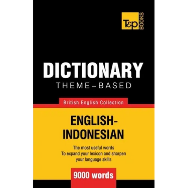 Theme-based dictionary British English-Indonesian - 9000 words