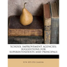 School Improvement Agencies; Suggestions for Superintendents and Principals
