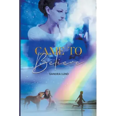 Came to Believe