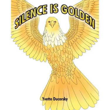 Silence is Golden