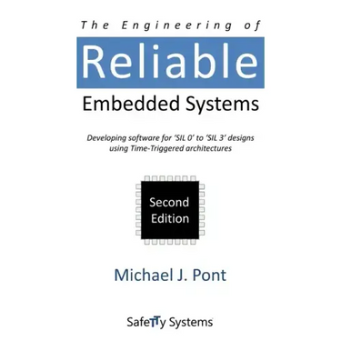 The Engineering of Reliable Embedded Systems (Second Edition)